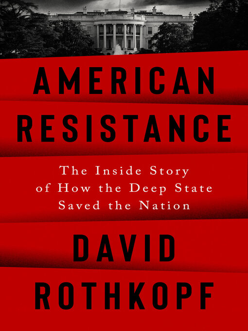Title details for American Resistance by David Rothkopf - Available